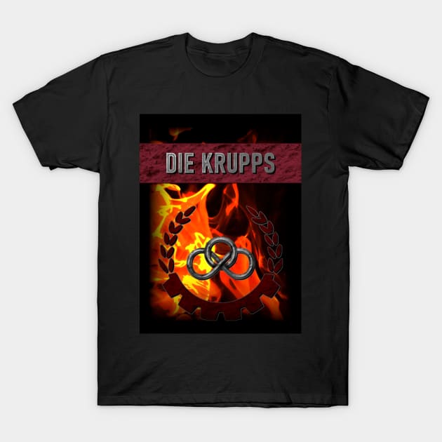 Die Krupps - On Fire. T-Shirt by OriginalDarkPoetry